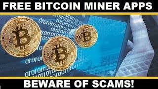 Free Bitcoin Mobile Miner Apps? Don't Get Fooled! screenshot 1