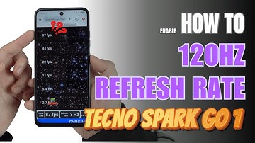 How to Enable 120Hz Refresh Rate On TECNO Spark Go 1