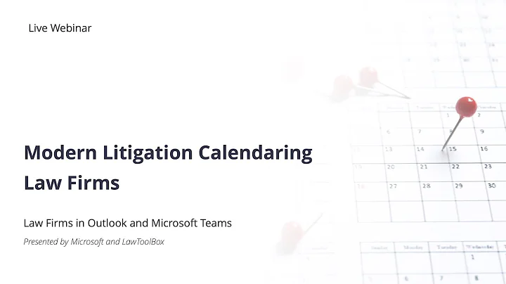Webinar: Modern Litigation Calendaring in Outlook & Microsoft Teams for Law Firms