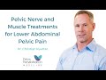 Pelvic nerve and muscle treatments  dr  christian reutter  pelvic rehabilitation medicine