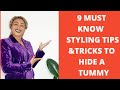 9 MUST KNOW STYLING TIPS &amp; TRICKS TO HIDE A TUMMY / fashion hacks