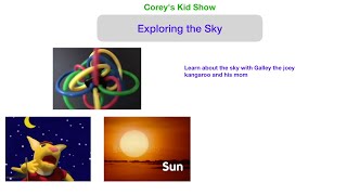 Corey's Kid Show: Exploring the Sky