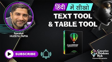 Text tool | Table tool | CorelDraw in Hindi | Creative Thinkers Hub | Huzefa Tapia