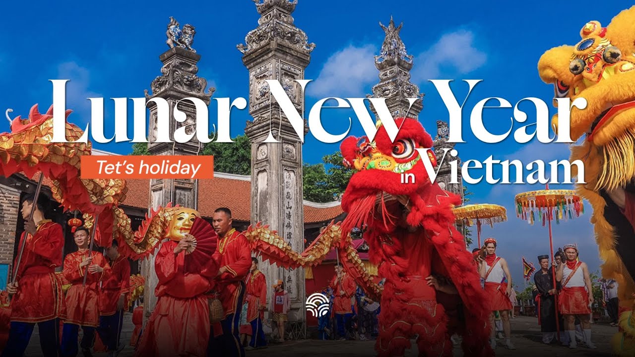 Lunar New Year in Vietnam (Tết)  | Traditions, Meaning & Travel Tips