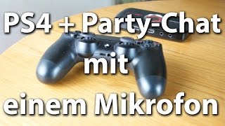 Tutorial: PS4 samt Party-Chat mit nur einem Mikrofon im Stream