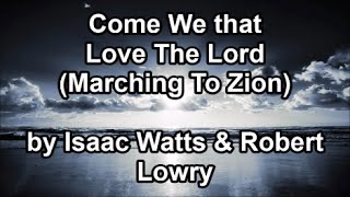 We're Marching To Zion - Hymn (Lyrics) chords