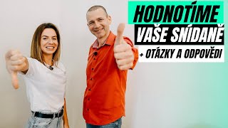 HODNOTÍME VAŠE SNÍDANĚ | Jak bychom je upravili? Otázky a odpovědi na mléko a mléčné výrobky.