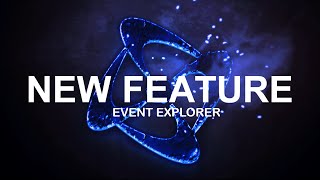 Fusion 2.5  Update - New Feature 'Event Explorer'