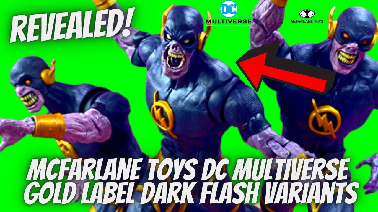 Multiversal Flash Variants Get Ready To Shell Out! McFarlane Toys DC Multiverse Dark Flash ...