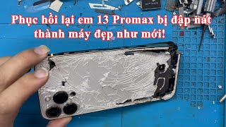 Dựng lại iphone 13 Pro Max từ máy vỡ nát thành máy đẹp keng / Destroyed Cracked Phone Restoration