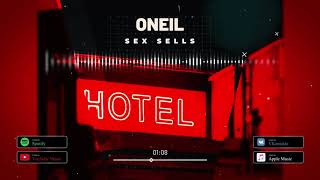 ONEIL - Sex Sells Resimi