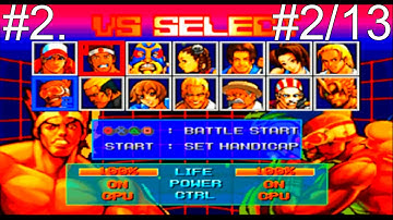 Fatal Fury: Wild Ambition / Garou Densetsu Ps1/X Cpu Joe Higashi Vs Cpu Duck King "  #2./#13.  "