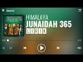 Himalaya - Junaidah 365 [Lirik]