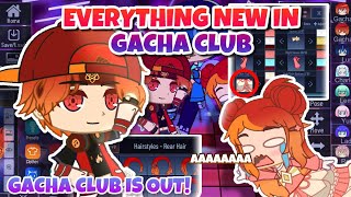 GACHA CLUB IS OUT! ( NEW FEATURES ON GACHA CLUB )