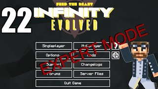 Modded Minecraft 🌲😎 FTB's Infinity Evolved Expert in Hardcore💀 Vod 22