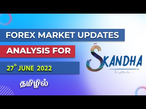 Forex Analysis | Today Updates (27 – 06 – 2022) | Tamil