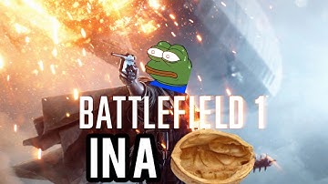 Battlefield 1 in a Nutshell