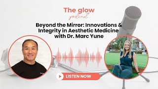 Beyond the Mirror: Innovations & Integrity in Aesthetic Medicine with Dr  Marc Yune