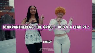 PinkPantheress, Ice Spice   Boy’s a liar Pt.2 (Lyrics)