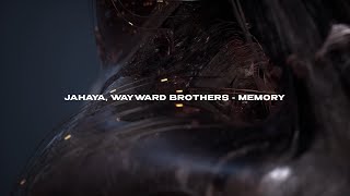 JAHAYA, Wayward Brothers - Memory [] Resimi