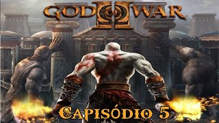 Gameplay God of War 2 (Ps3) - Capisódio 5 