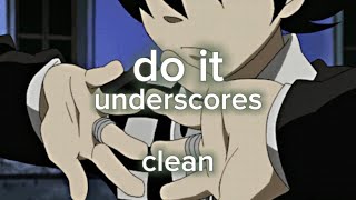 Famous do it - underscores (BEST CLEAN VERSION) Wealth
