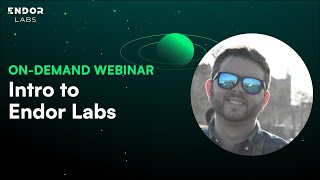 Intro to Endor Labs