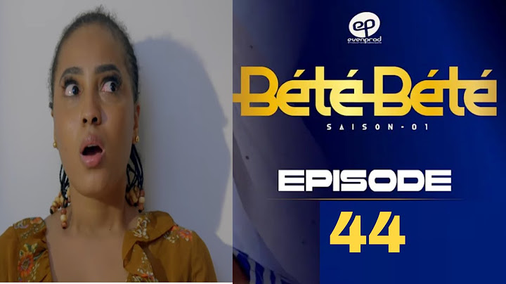 BÉTÉ BÉTÉ - Saison 1 - Episode 43 **VOSTFR**