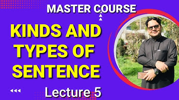 Kinds and Types of Sentence |Types of Sentence| Kinds of Sentence| by Karim Khan Lecture 5
