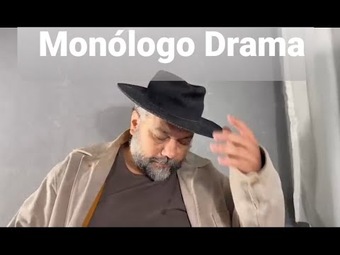 Monólogo Drama