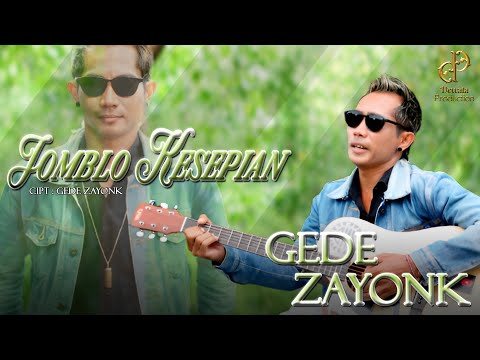 Gede Zayonk - Jomblo Kesepian (Official Music Video)