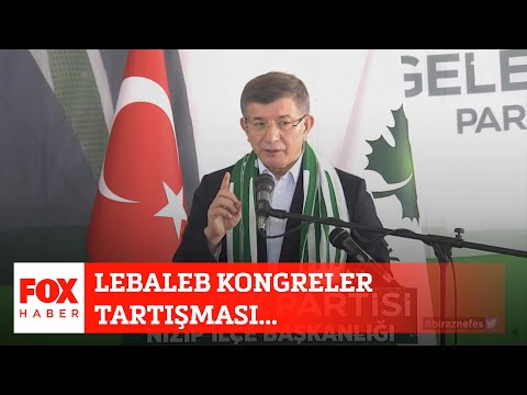 Lebaleb kongreler tartışması... 9 Nisan 2021 Selçuk Tepeli ile FOX Ana Haber