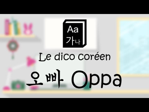 Download Le Dico Coréen - Oppa 오빠