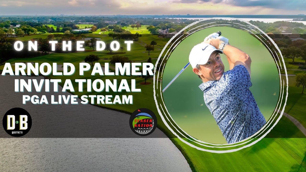 Arnold Palmer Invitational Breakdown w/TeaserNation