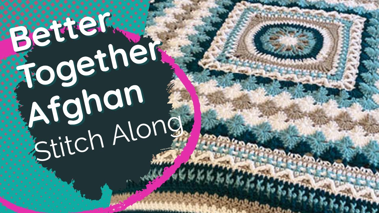 Crochet Better Together Afghan Pattern - Rnds 1-13 | EASY | The Crochet Crowd