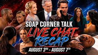 LIVE CHAT NOW! Lets Talk Soaps, Come Chat With Us! Soap Corner Talk | Y&R B&B BTG Week 8/03/26 Update