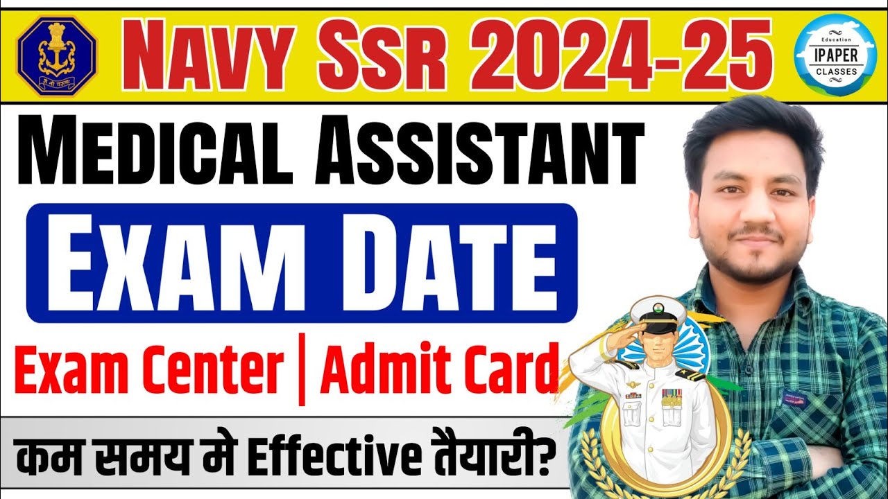 Indian Navy SSR Medical Assistant Exam Date 2024 Navy SSR Medical indian-navy-ssr-medical-assistant-exam-date-2024-navy-ssr-medical