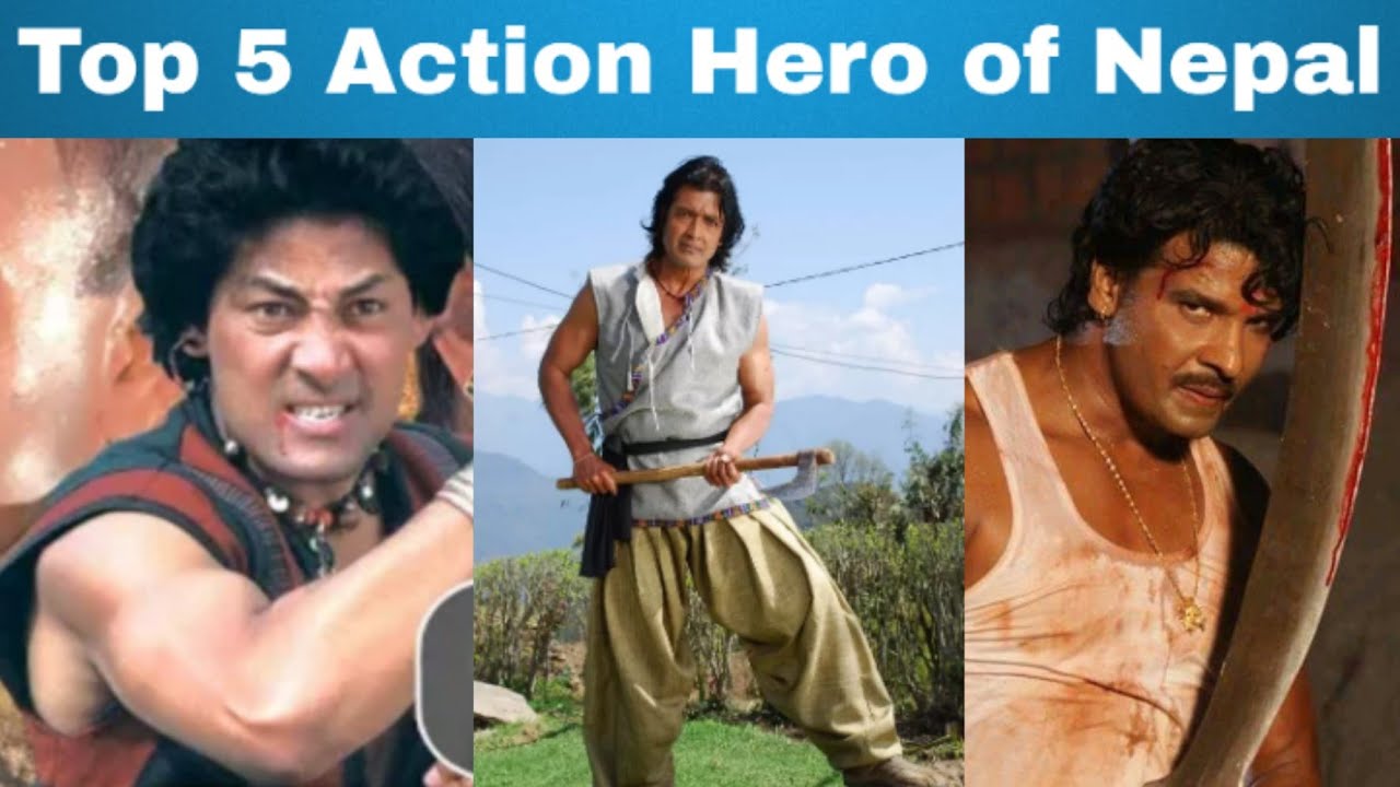 Top 5 Action Hero Of Nepal Rajesh Hamal Biraj Bhatta Nikhil Upreti top-5-action-hero-of-nepal-rajesh-hamal-biraj-bhatta-nikhil-upreti