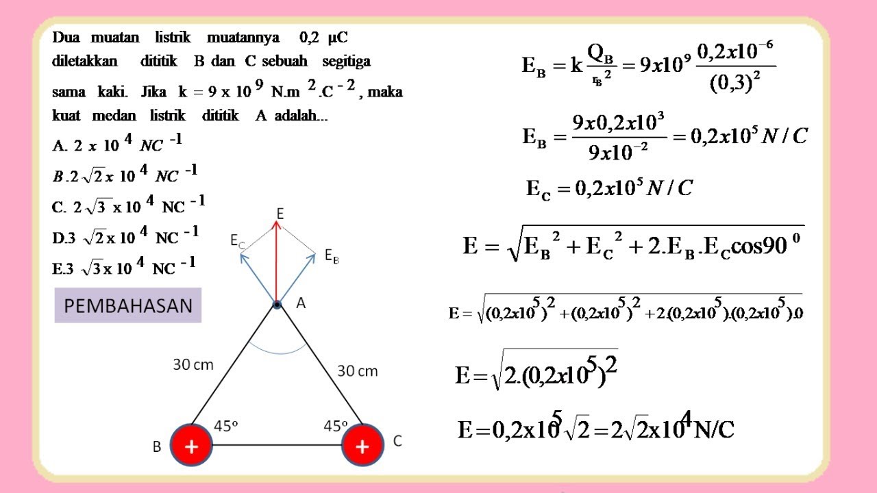 Contoh soal medan listrik segitiga sama kaki dan pembahasannya - YouTube