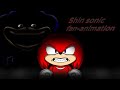 Shin sonic | reanimated (check discription)