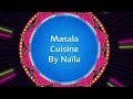 Masala cuisine by nala