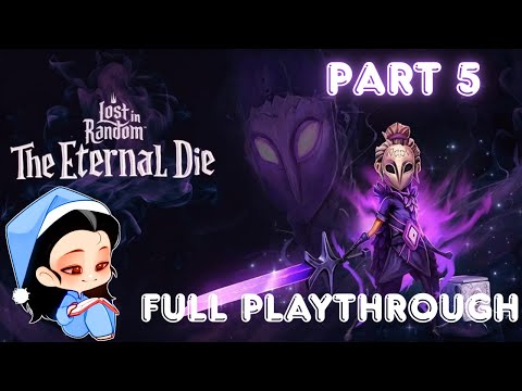 2 More Hours of Lost in Random: The Eternal Die | Full Playthrough