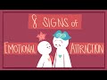 8 Signs Of Emotional Attraction