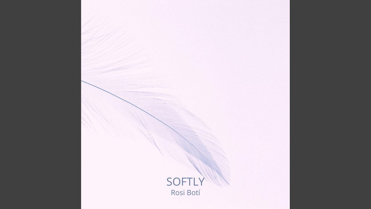 Watch Softly (2026 Version) on YouTube Watch Softly (2026 Version) on YouTube
