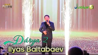 Ilyas Baltabaev - Dárya 2 | Jaslar Party Nókis qalasında 05.09.2023