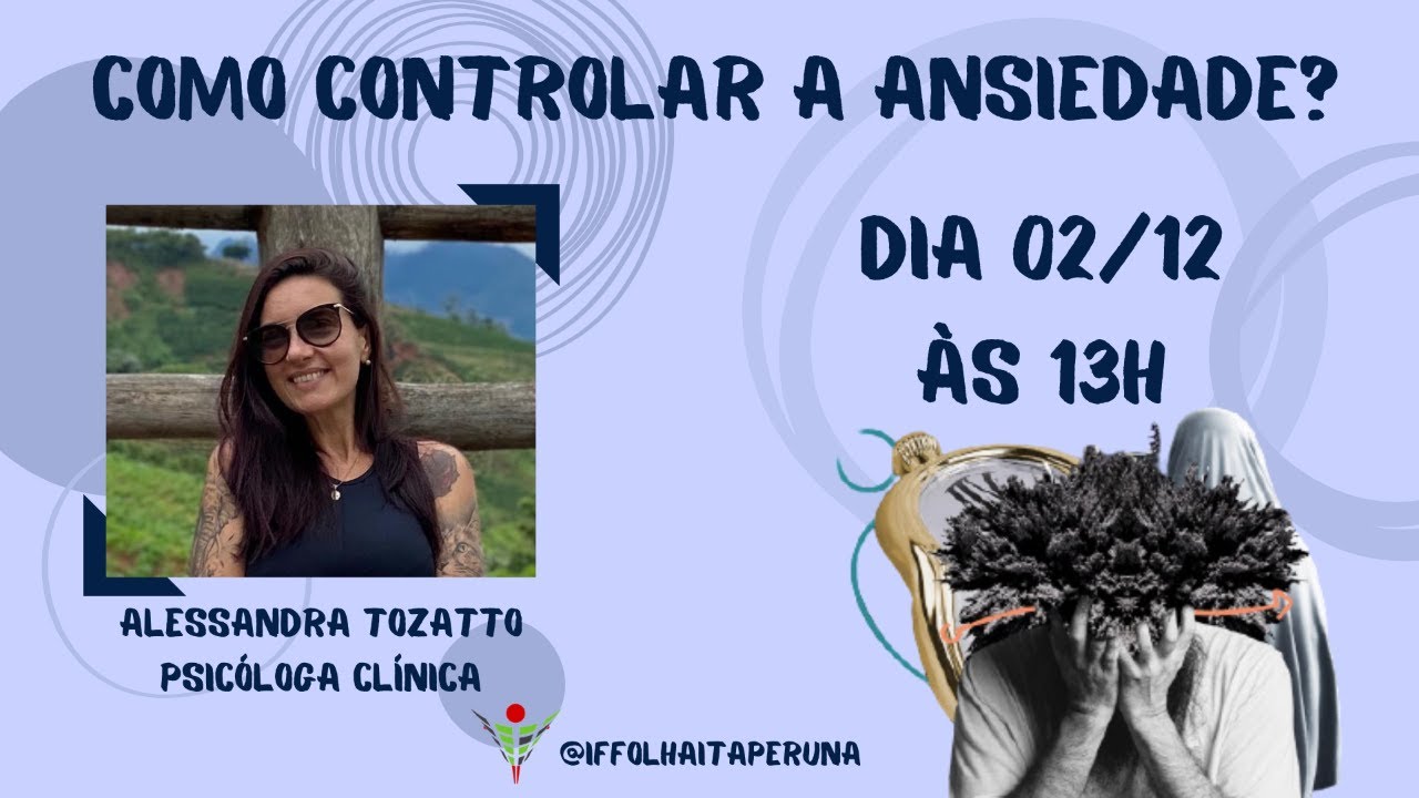 Dicas de como controlar a ansiedade. - YouTube
