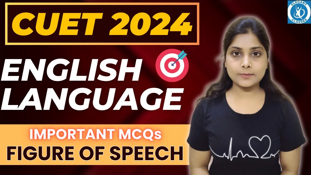 ENGLISH LANGUAGE : LIVE || Figure of Speech MCQs || CUET 2024 | - YouTube