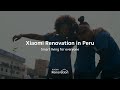 Renovate Your House For Free | Xiaomi Renovation Peru