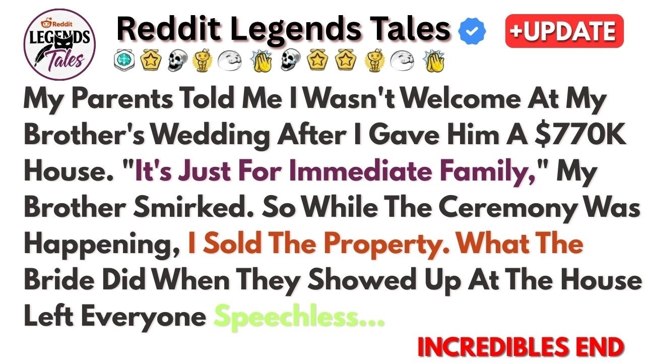 My Parents Told Me I Wasn't Welcome At My Brother's Wedding After I Gave Him...