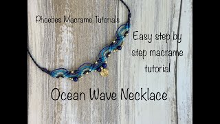 Ocean Wave Necklace | Macrame tutorial | How to make a macrame necklace | Easy DIY macrame jewellery